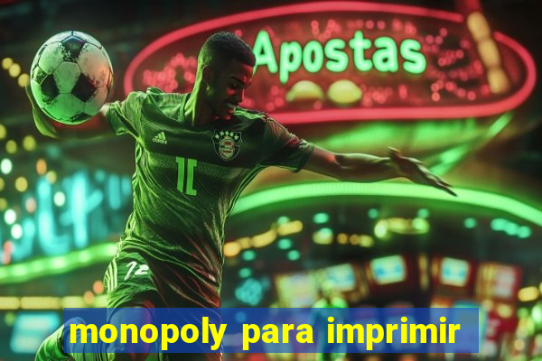 monopoly para imprimir